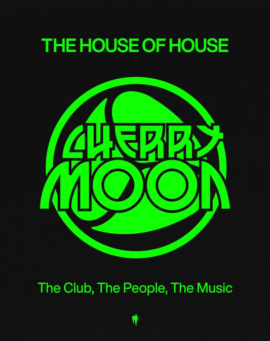 The House of House: Cherry Moon